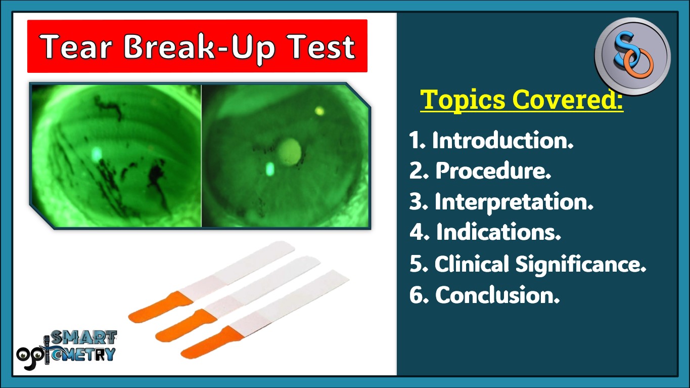 Tear Break-Up Time Test (TBUT)