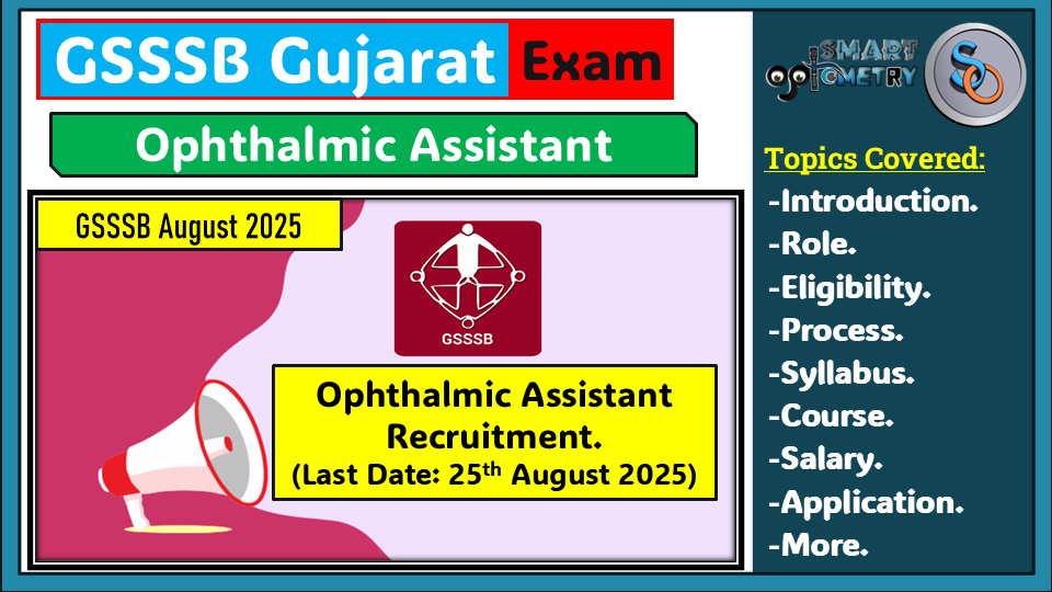 GSSSB Ophthalmic Assistant Recruitment August 2025: Apply for 261 Vacancies!