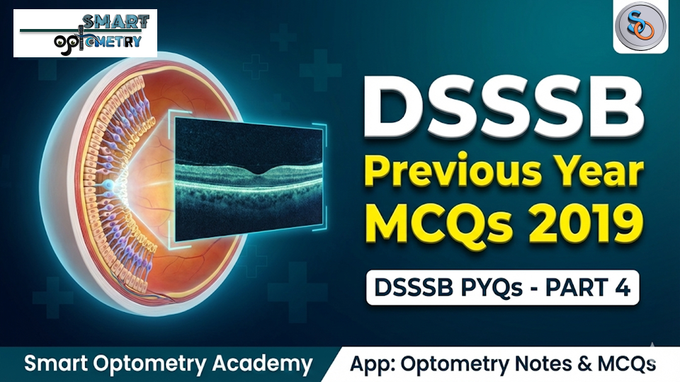 DSSSB Optometrist Previous Year Question Paper 2019 (Part-4) | Q61–Q80 with Answers | DSSSB Optometrist 2026