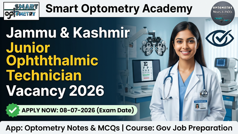 Optometry Vacancy 2026- Jammu & Kashmir Junior Ophthalmic Technician