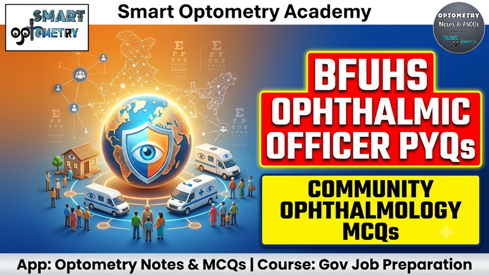 Community Ophthalmology MCQs for BFUHS Ophthalmic Officer 2026: Previous Year Questions & Answers