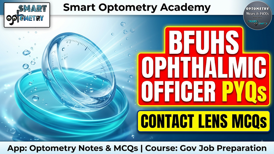 BFUHS Ophthalmic Officer Previous Year MCQs- Contact Lens MCQs